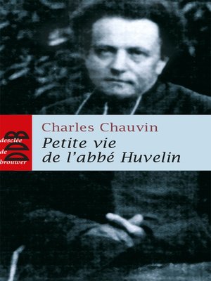 cover image of Petite vie de l'abbé Huvelin